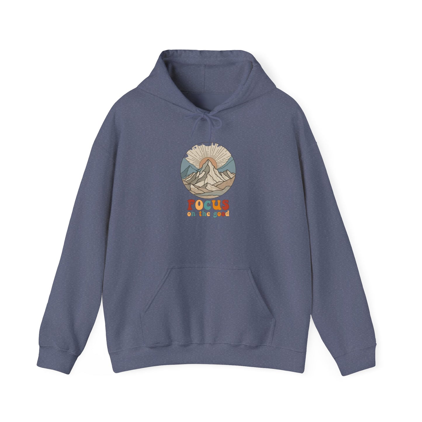 Positive Peaks: Focus on the Good Hoodie