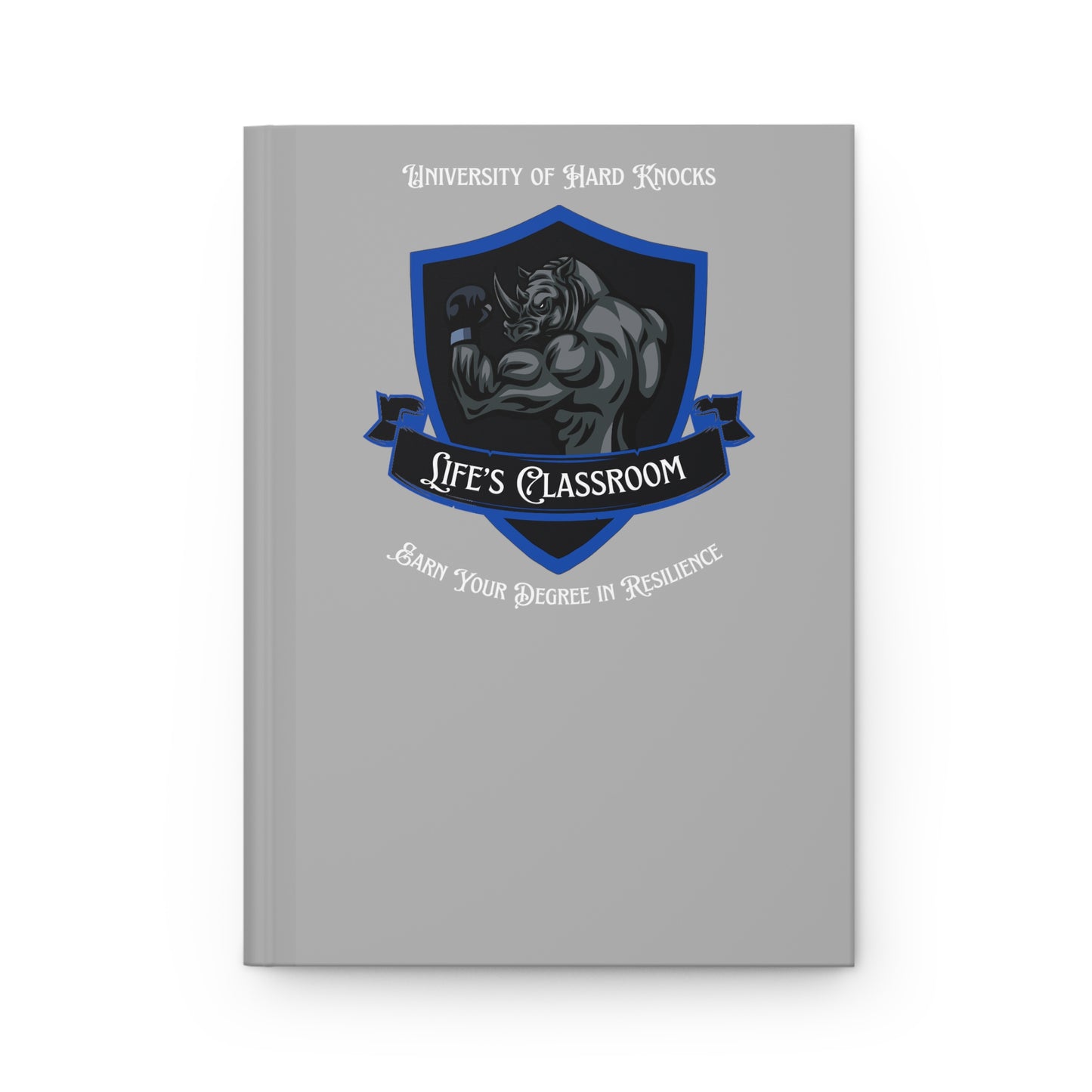University of Hard Knocks: Life’s Lessons Notebook