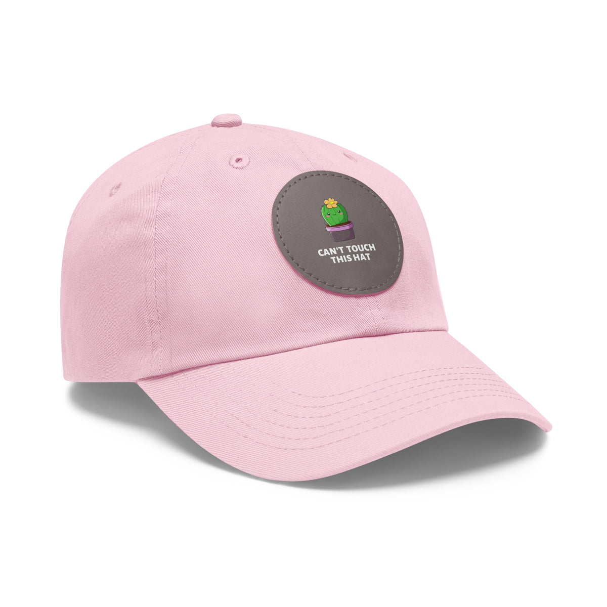 Can't Touch This Dad Hat with Leather Patch