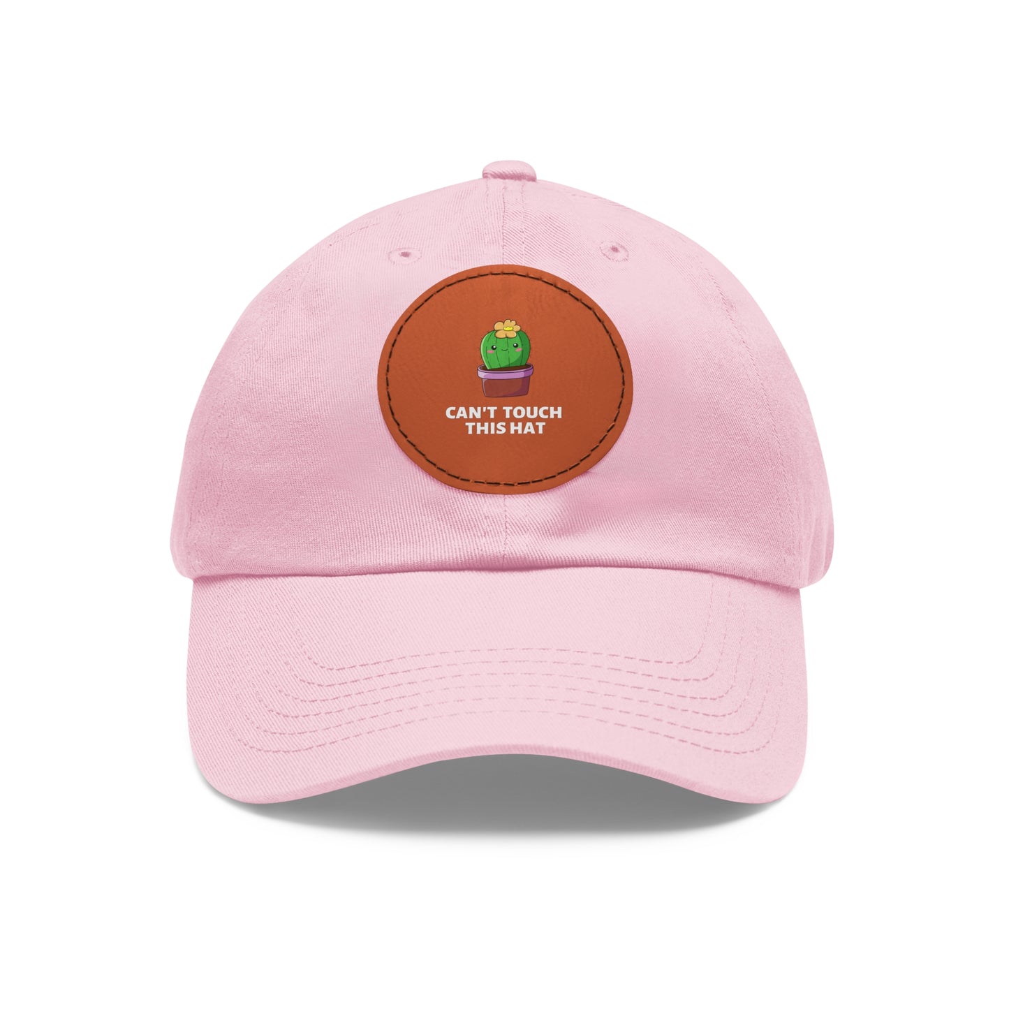 Can't Touch This Dad Hat with Leather Patch