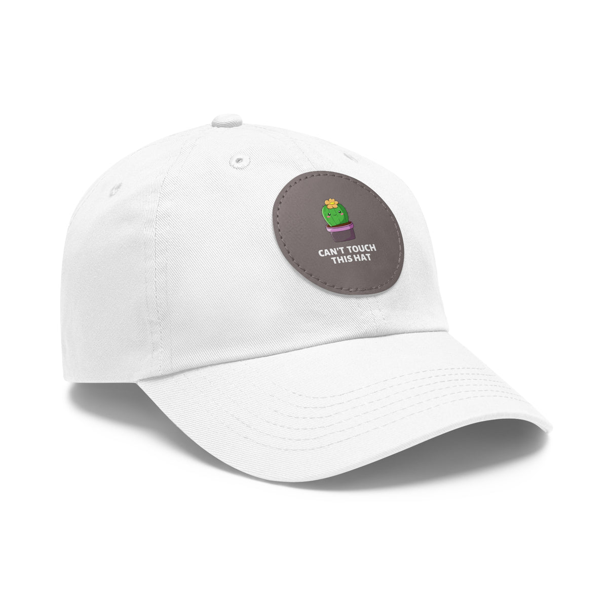 Can't Touch This Dad Hat with Leather Patch