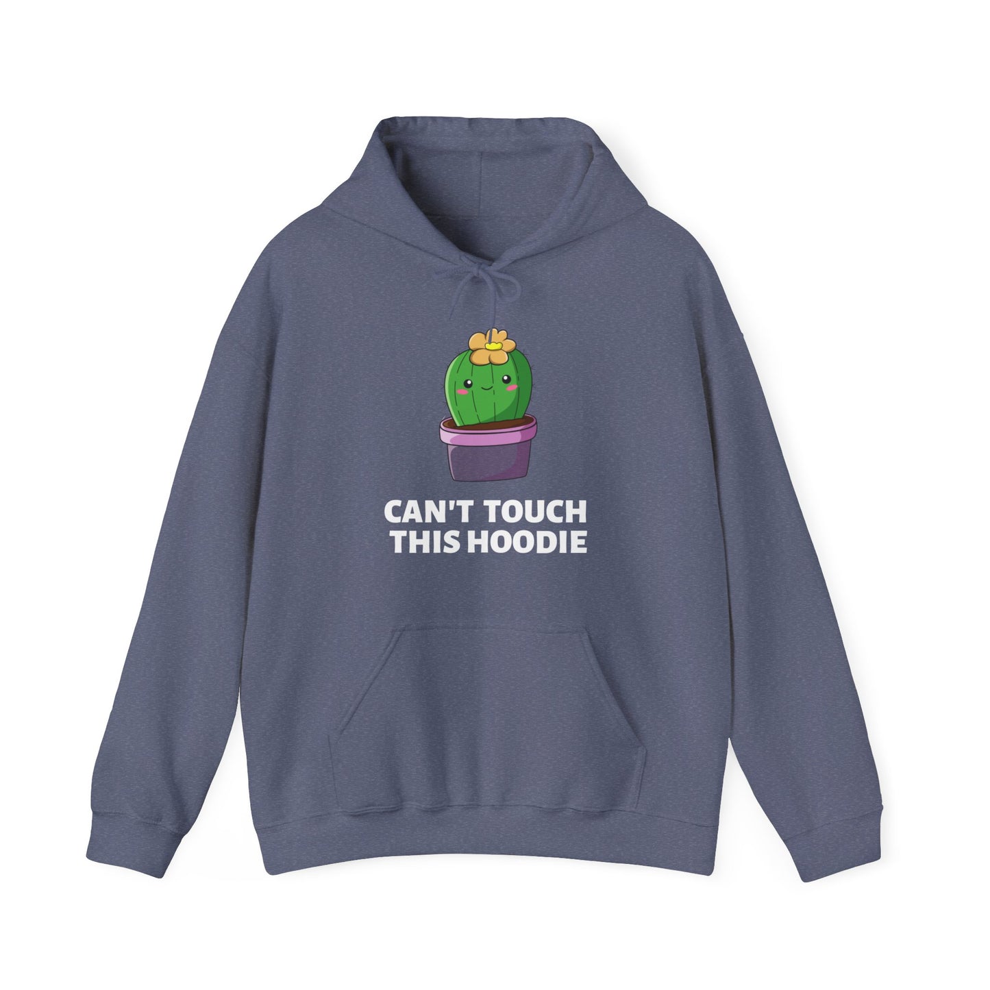 Can't Touch This: Hooded Sweatshirt