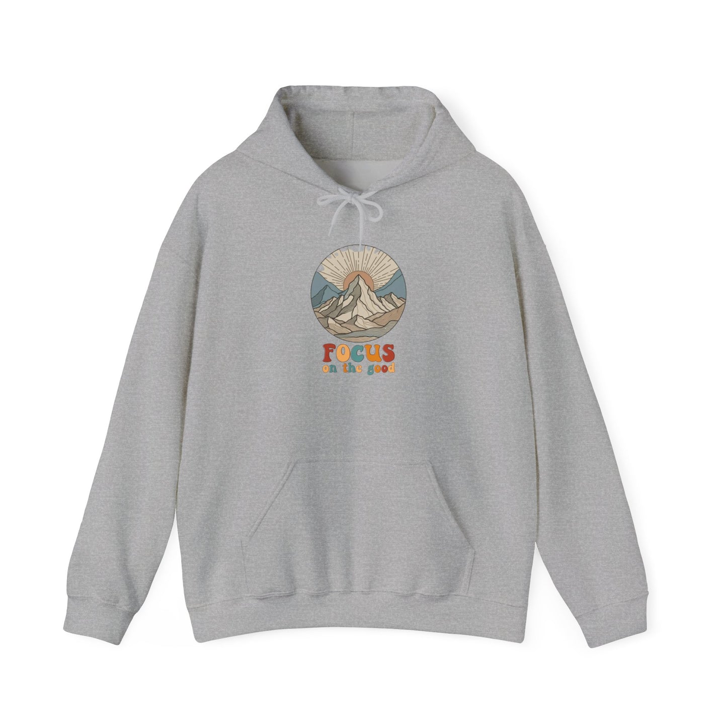 Positive Peaks: Focus on the Good Hoodie