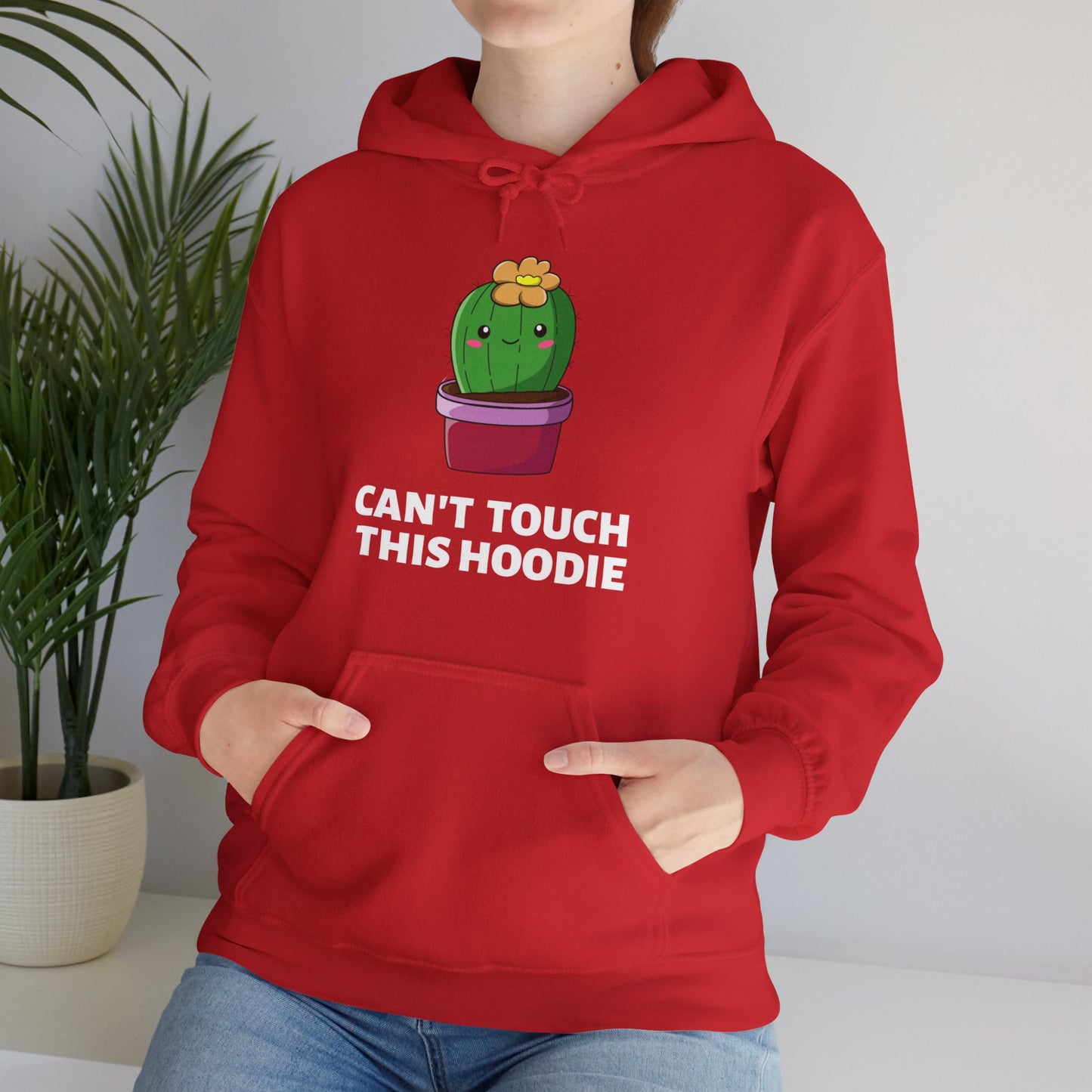 Can't Touch This: Hooded Sweatshirt