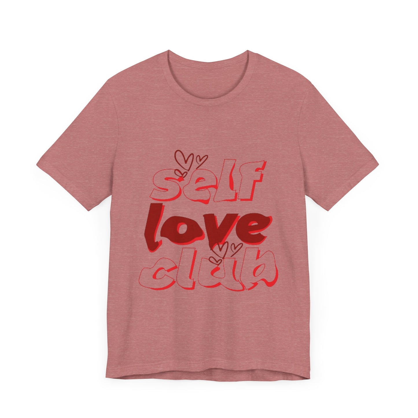 Love Yourself Club: Positive Vibes T-Shirt