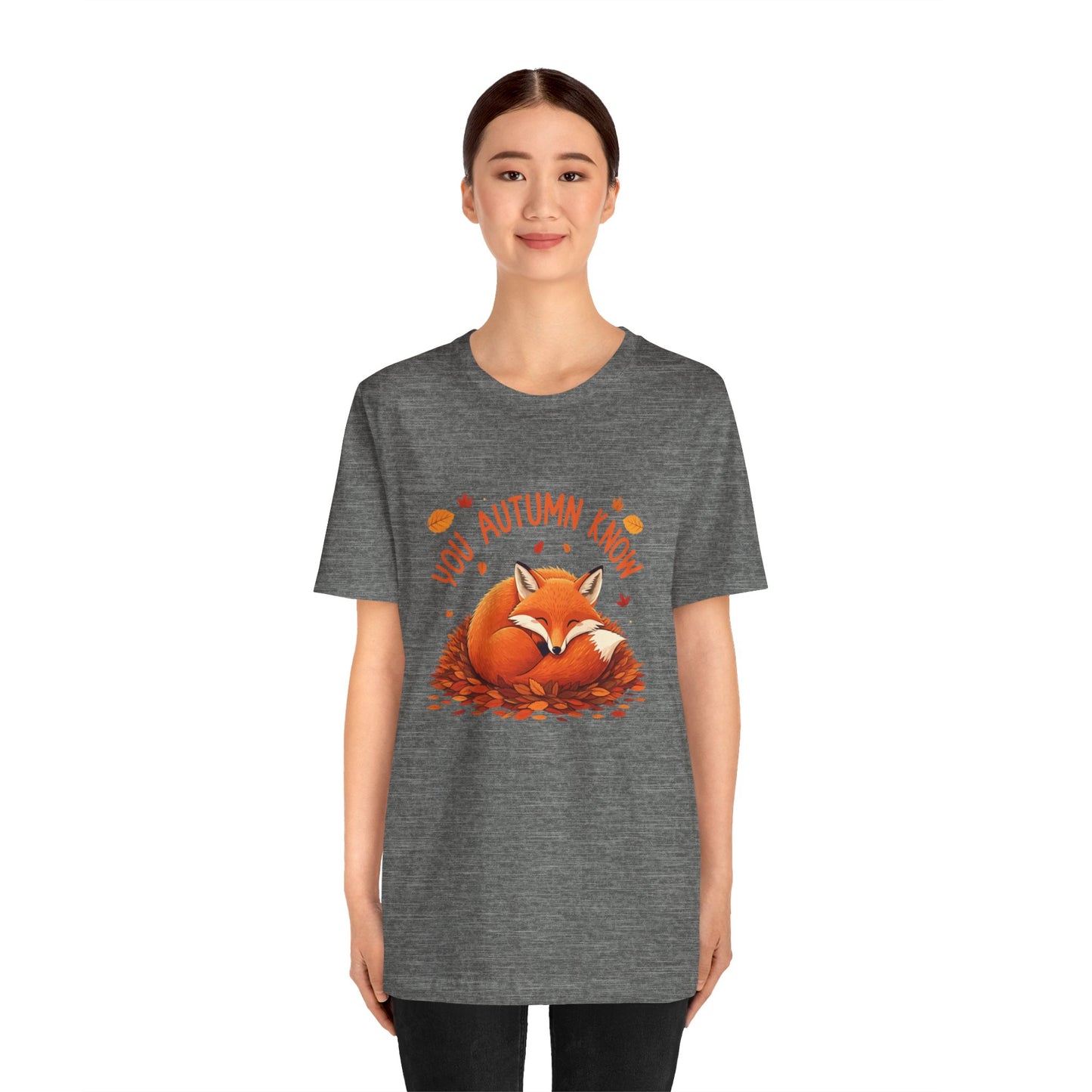 You Autumn Know: Foxy Fall Vibes T-Shirt