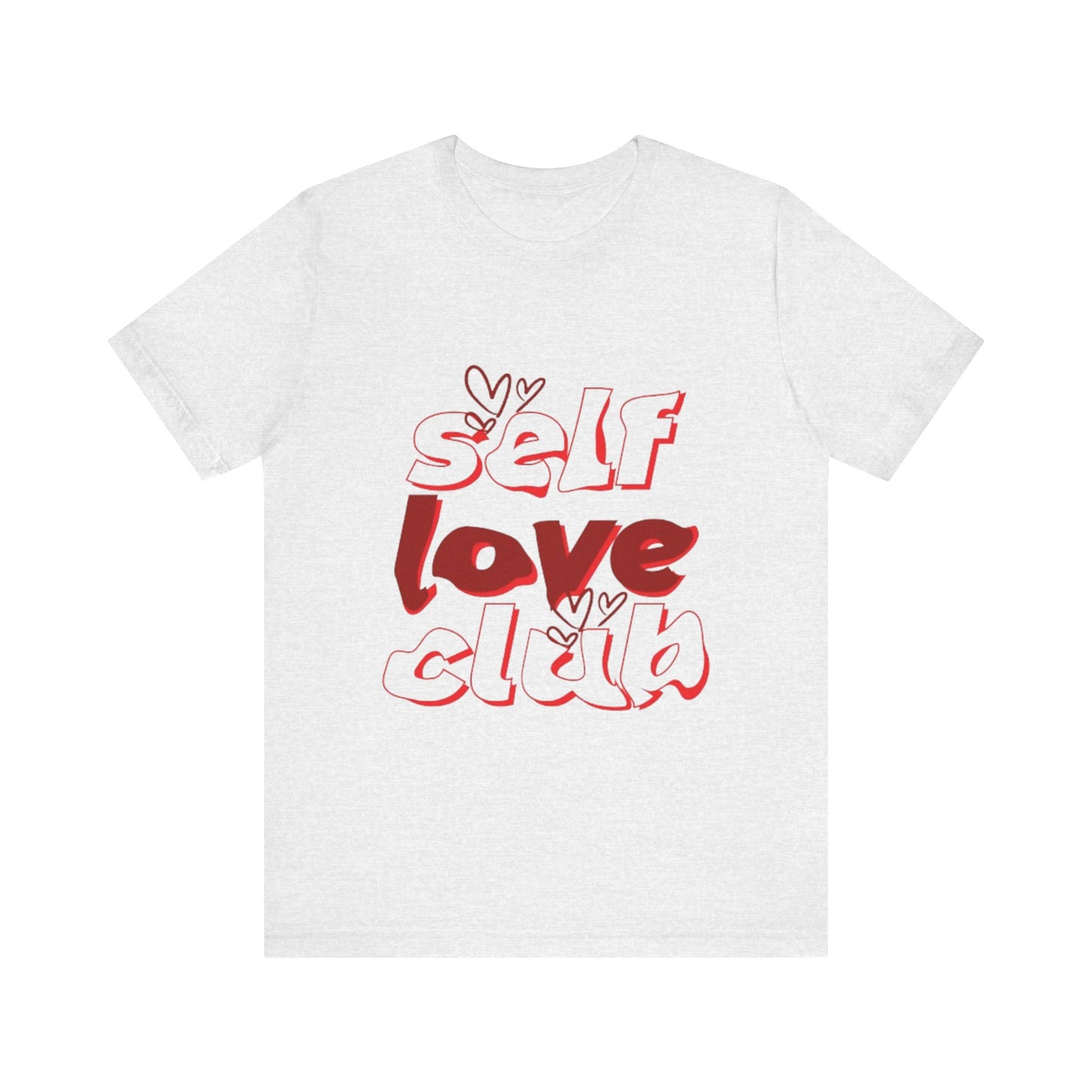 Love Yourself Club: Positive Vibes T-Shirt