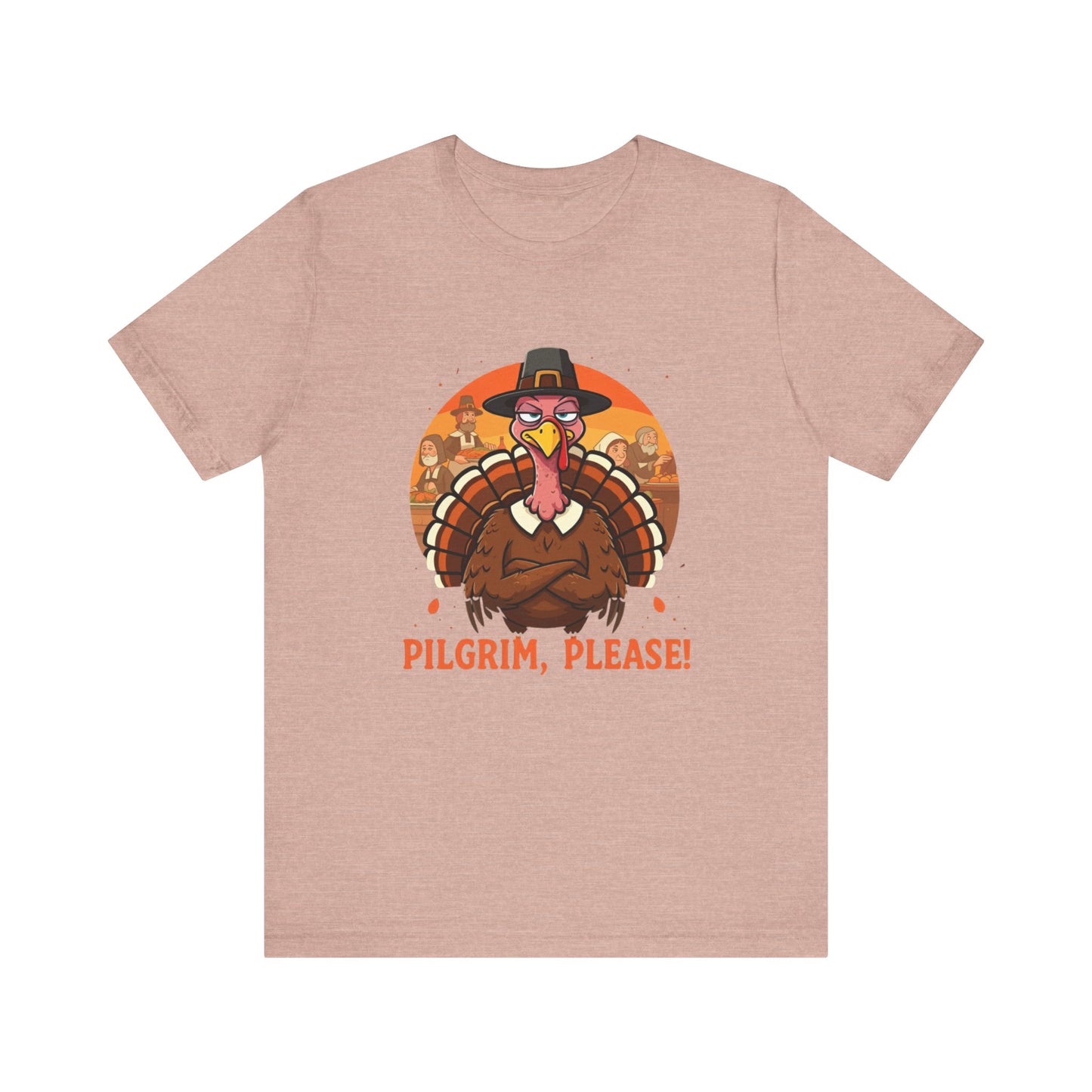 Pilgrim, Please!: Turkey Sass T-Shirt