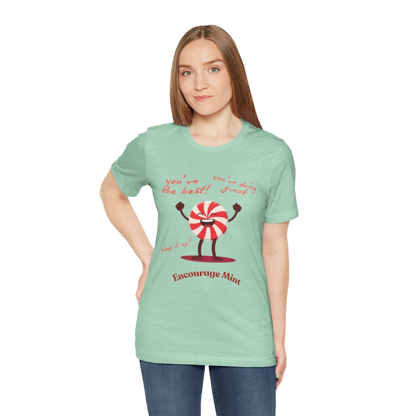 Encourage Mint: Peppermint Perfection T-Shirt