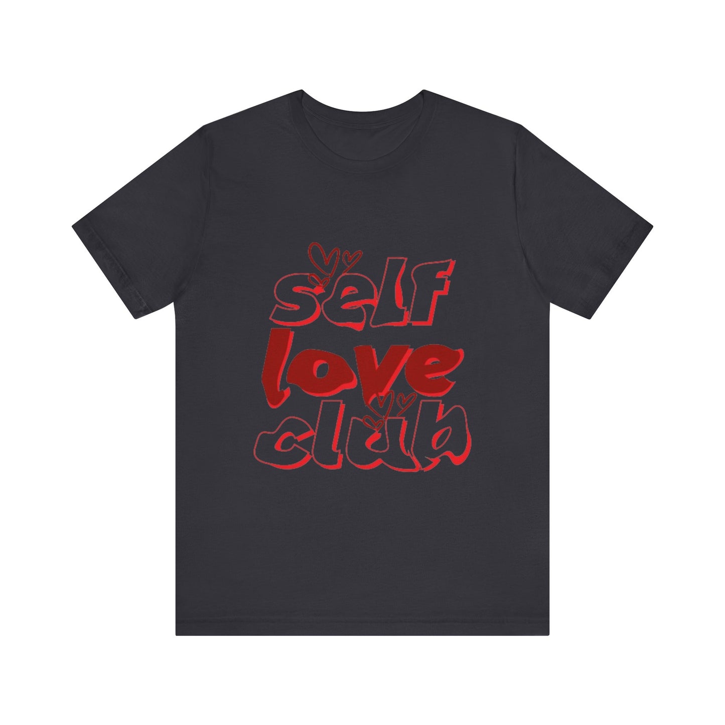 Love Yourself Club: Positive Vibes T-Shirt