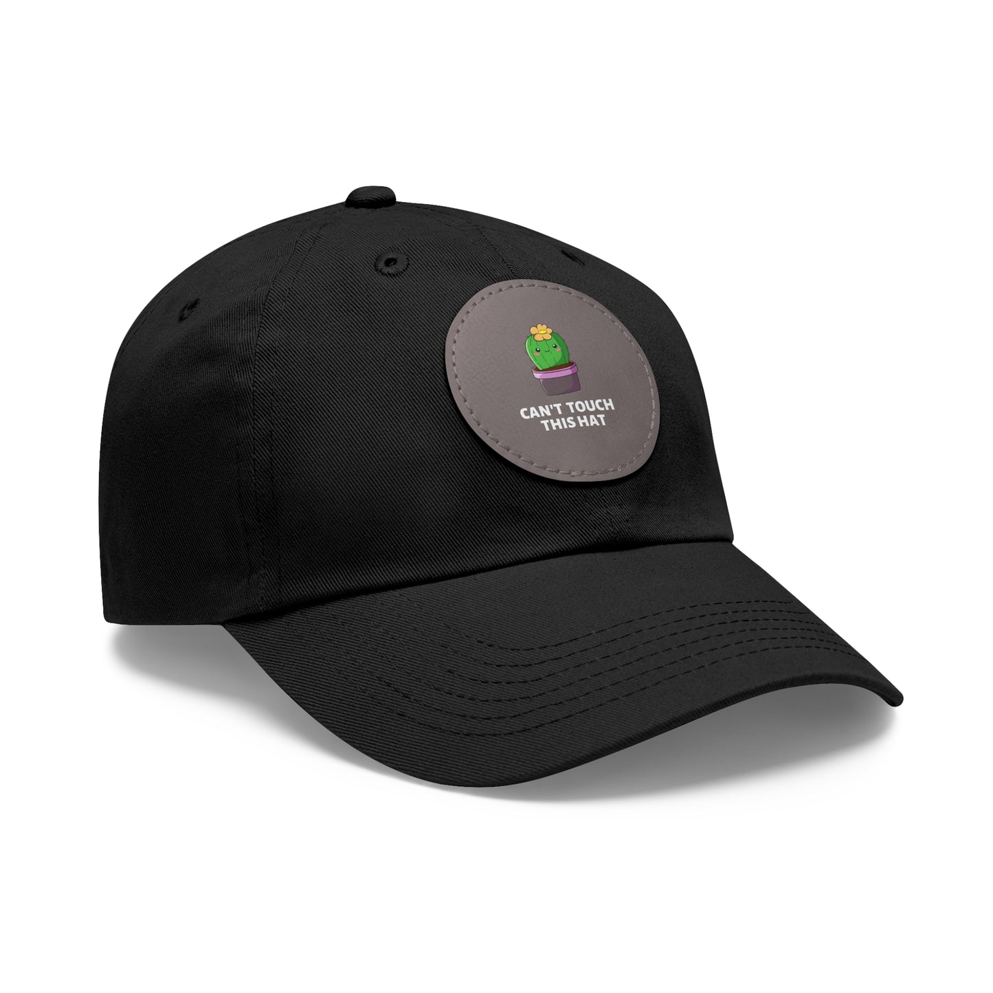 Can't Touch This Dad Hat with Leather Patch