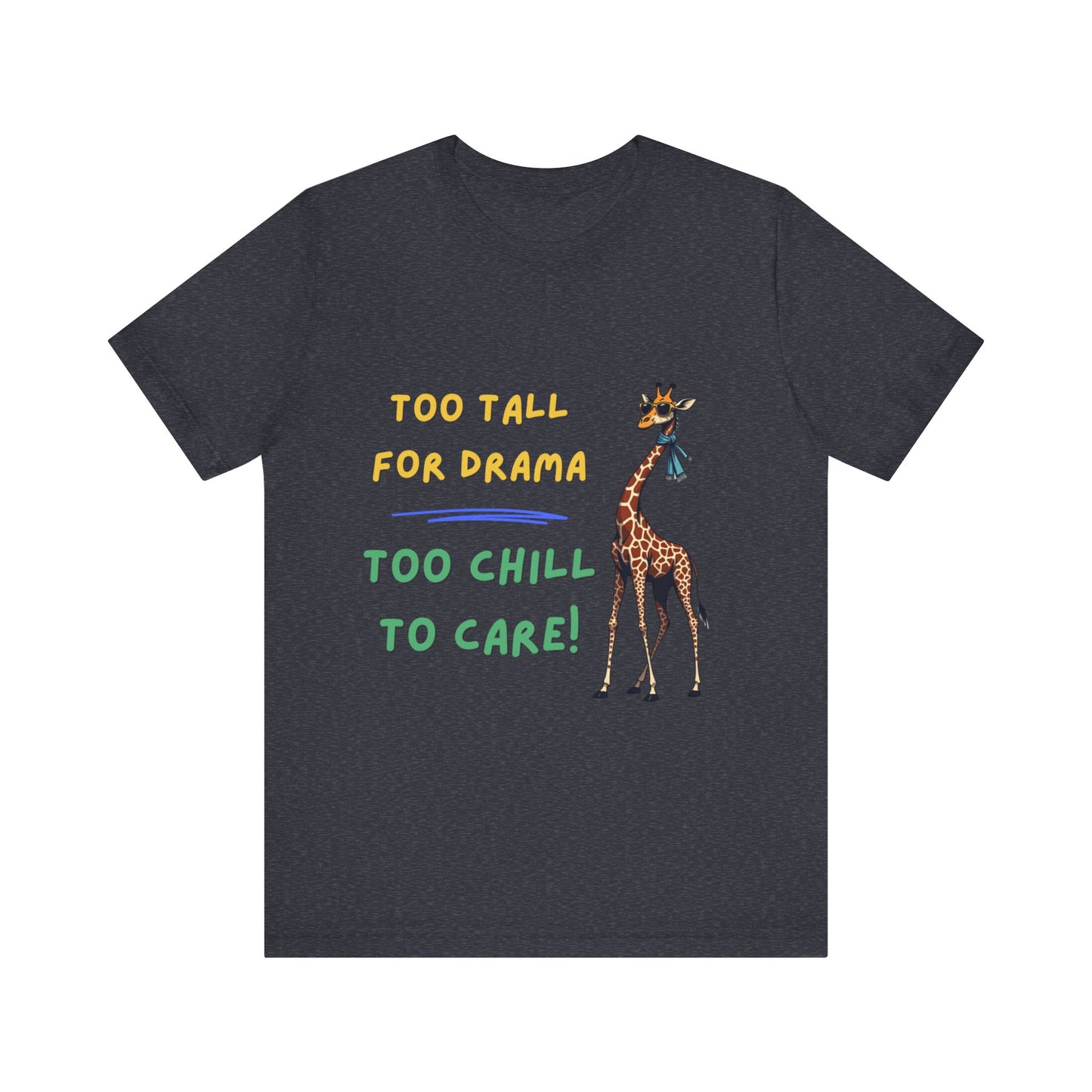 Chill Giraffe: No Drama Zone Tee