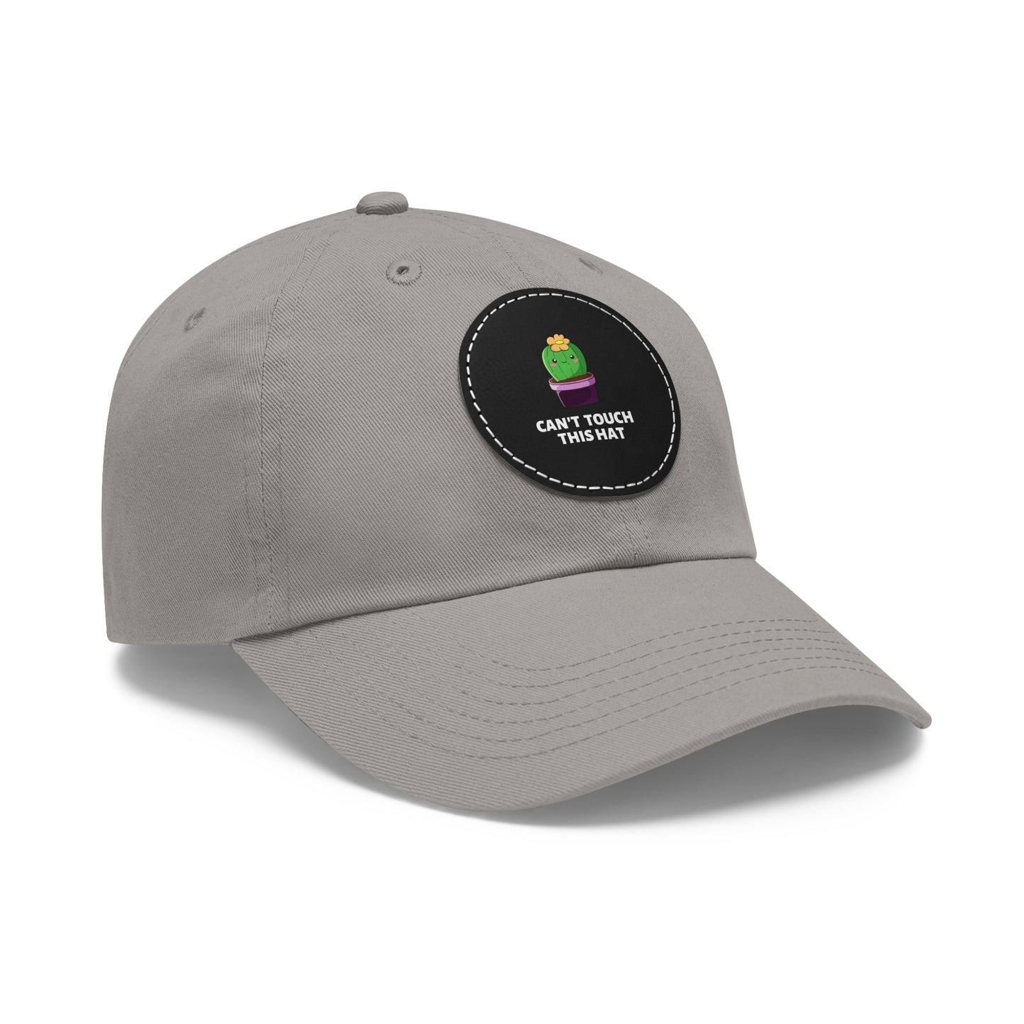 Can't Touch This Dad Hat with Leather Patch