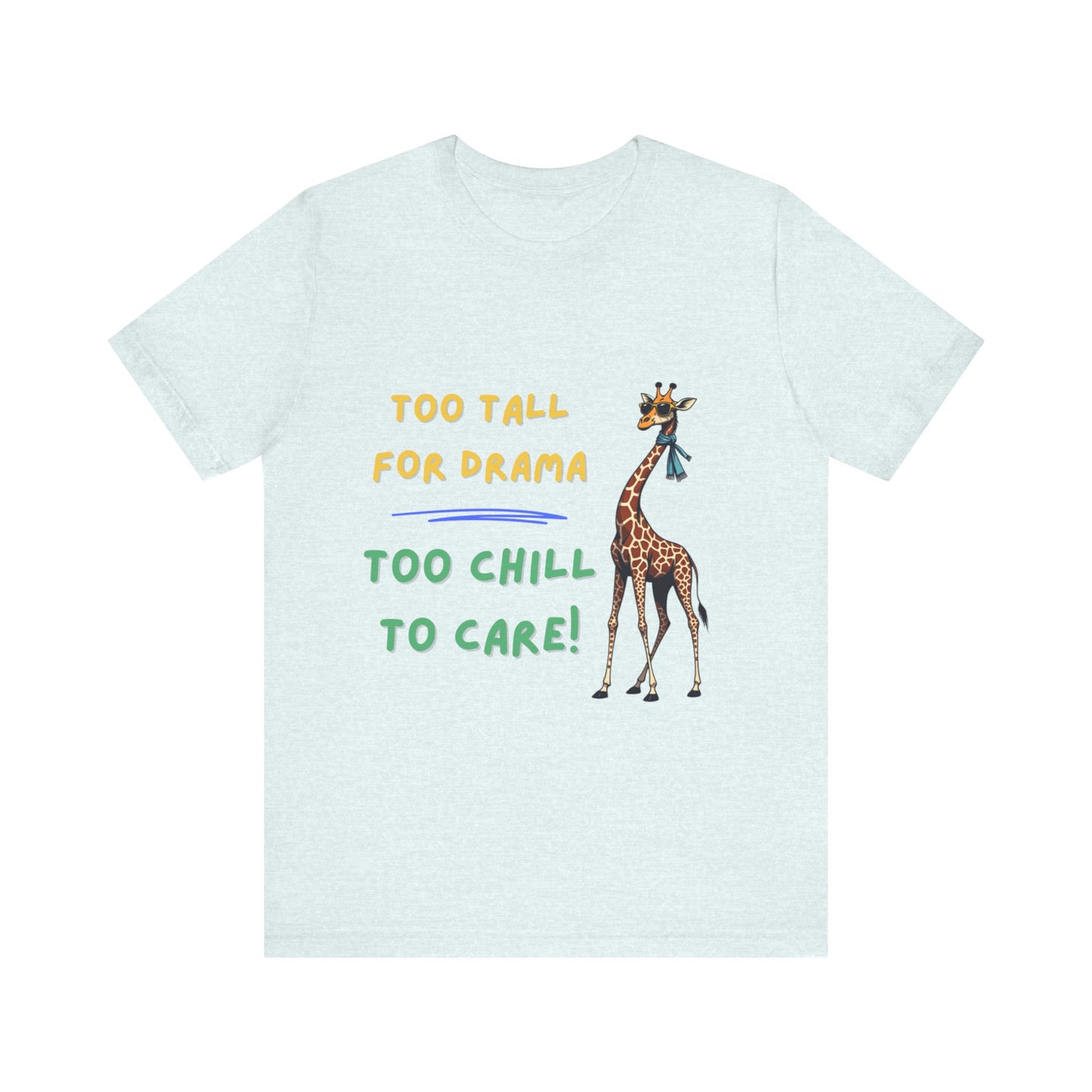 Chill Giraffe: No Drama Zone Tee