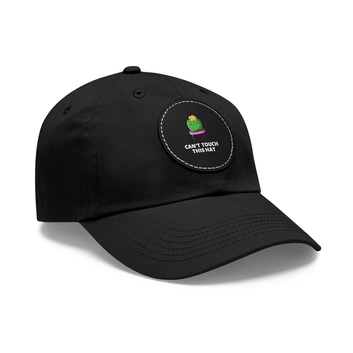 Can't Touch This Dad Hat with Leather Patch
