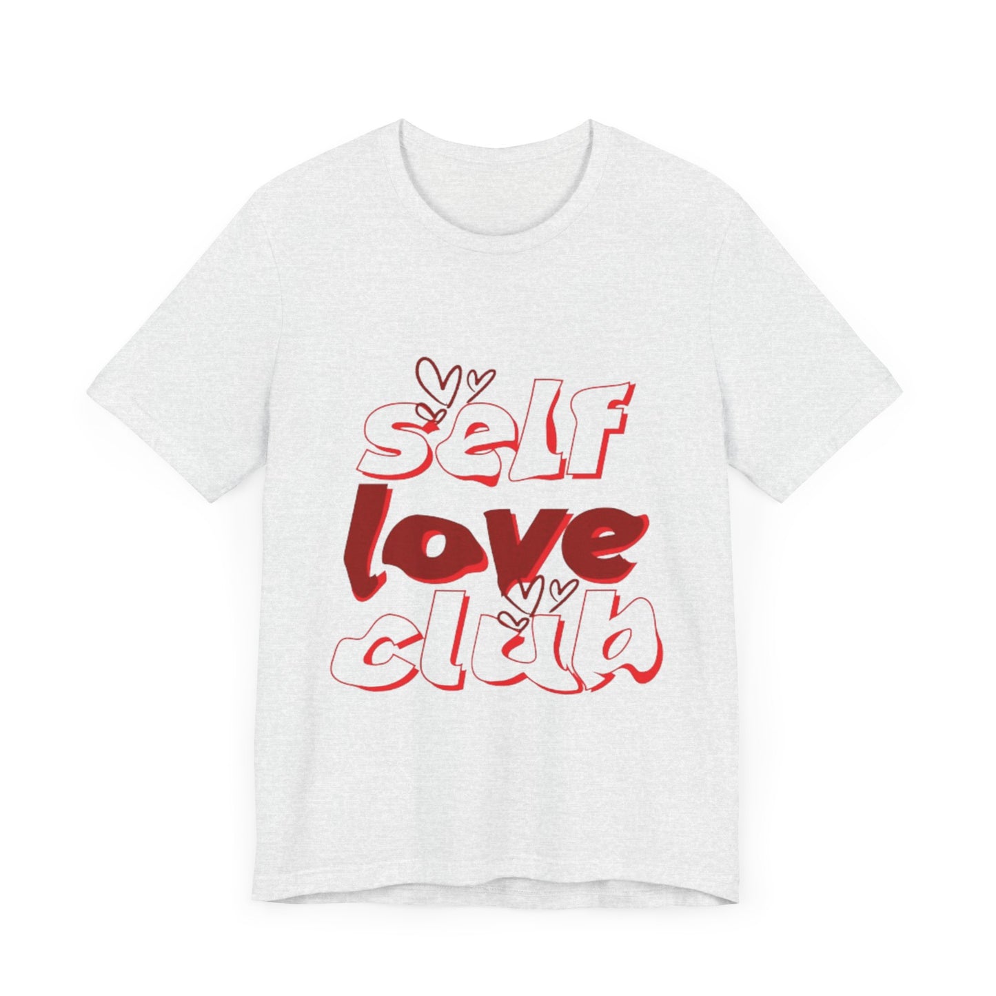 Love Yourself Club: Positive Vibes T-Shirt