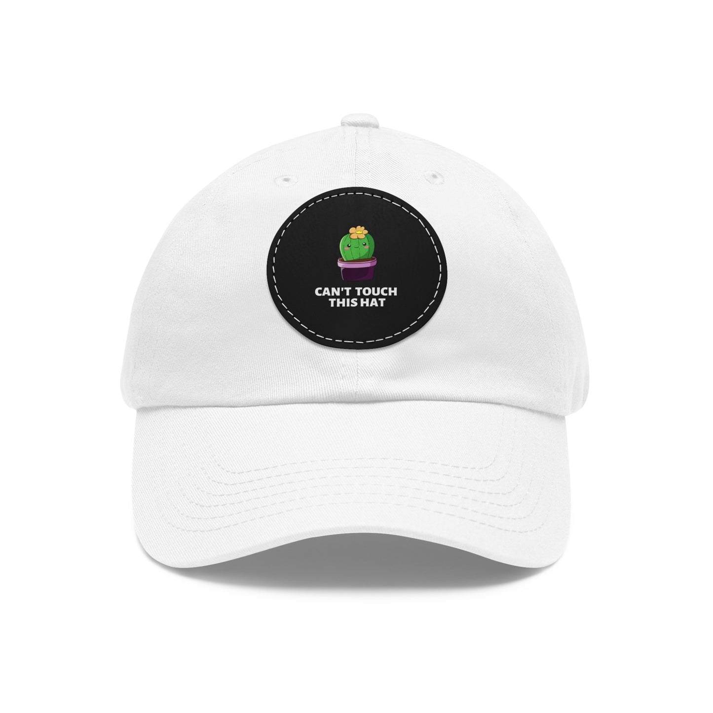 Can't Touch This Dad Hat with Leather Patch