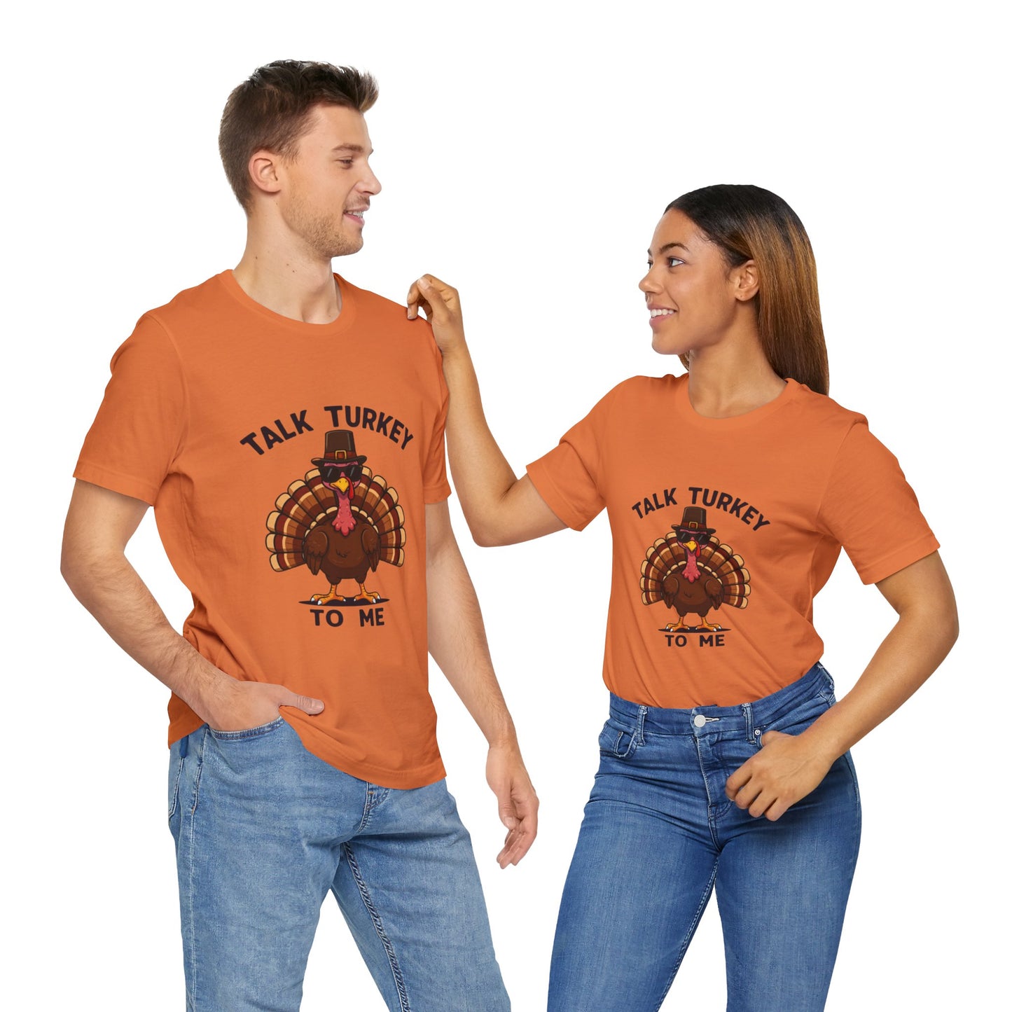 Talk Turkey to Me: Thanksgiving Gobble T-Shirt