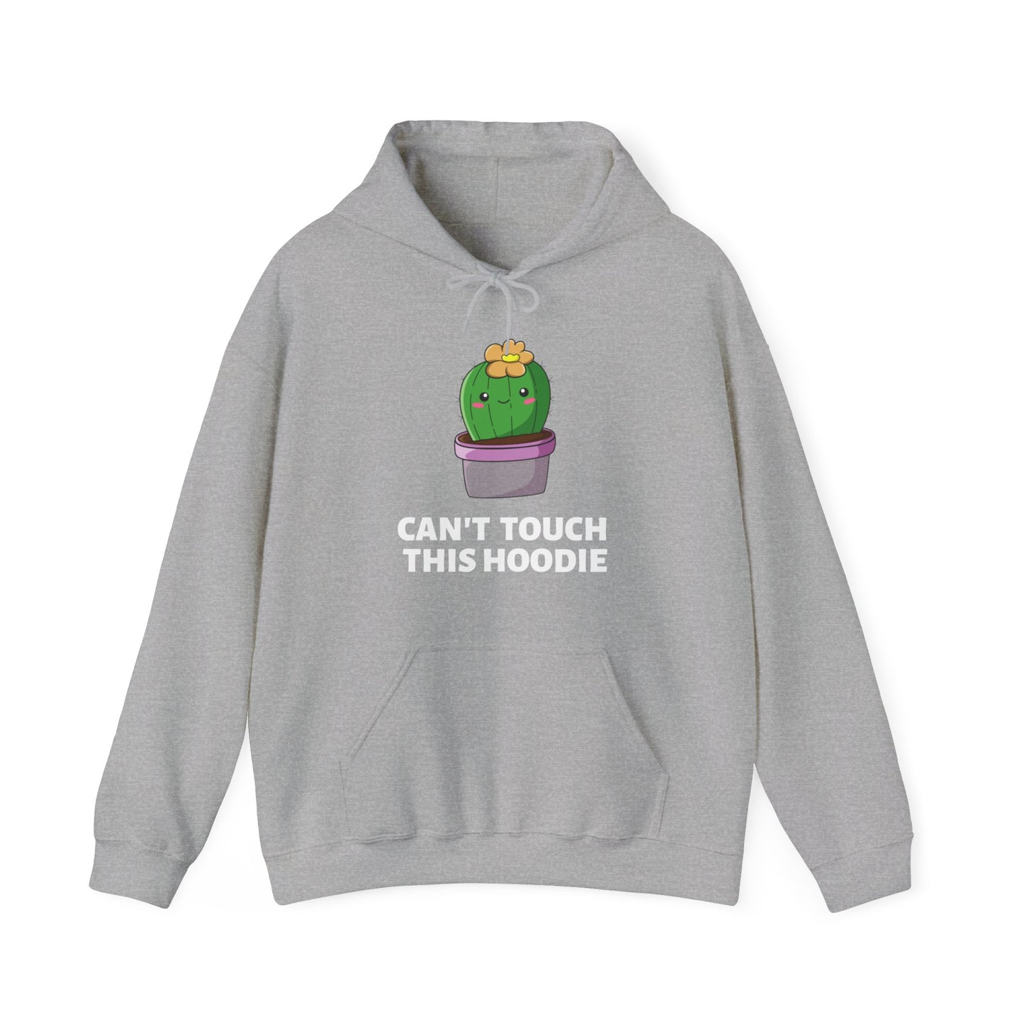 Can't Touch This: Hooded Sweatshirt