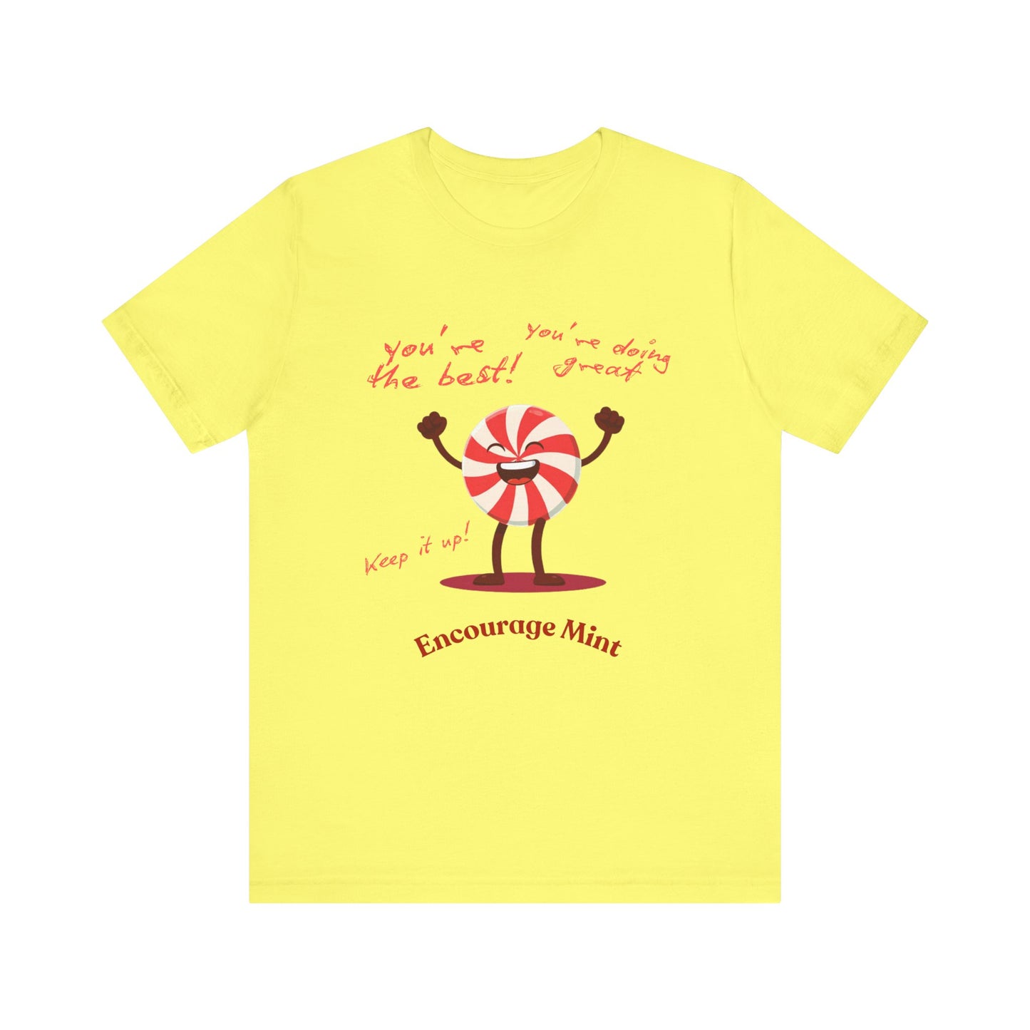 Encourage Mint: Peppermint Perfection T-Shirt