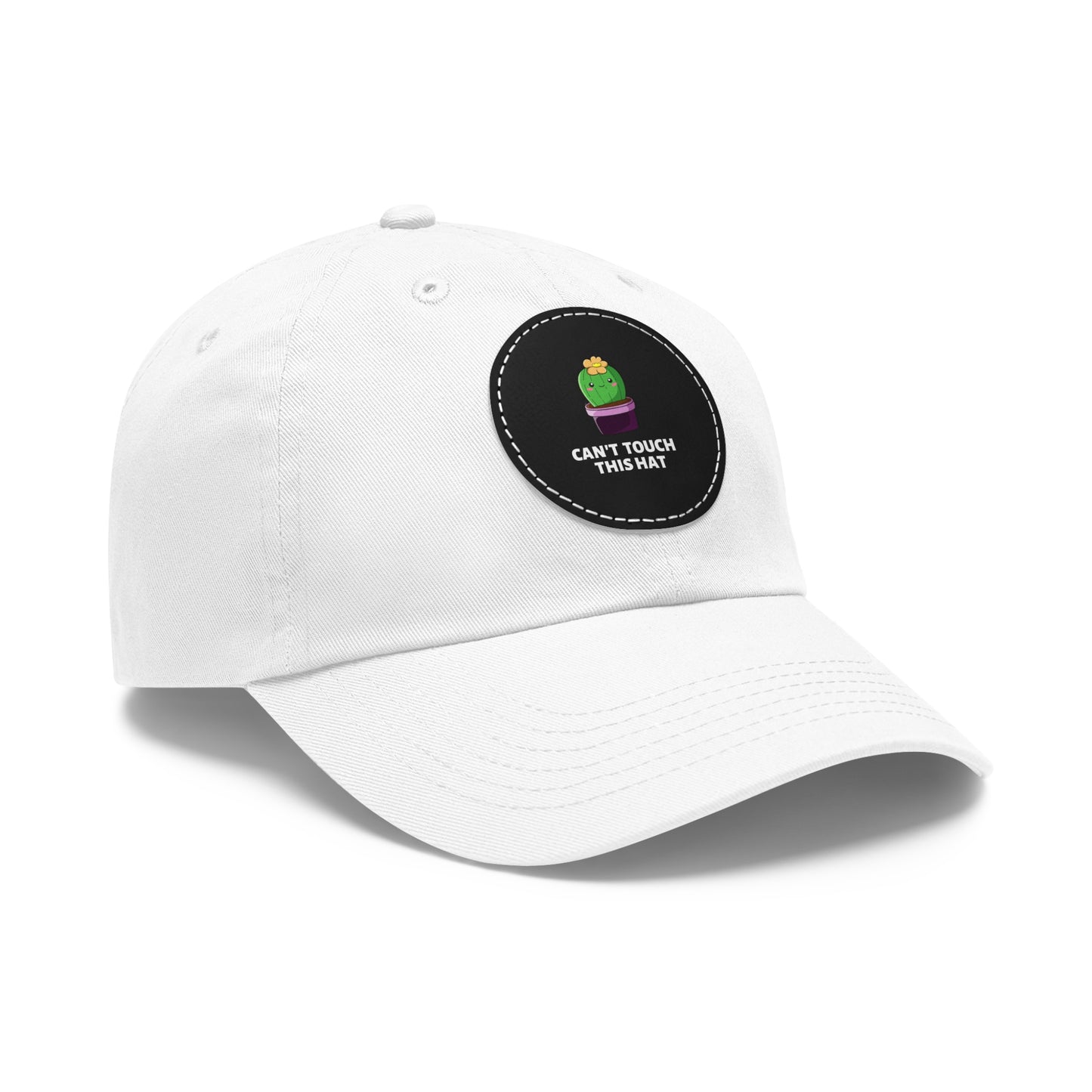 Can't Touch This Dad Hat with Leather Patch