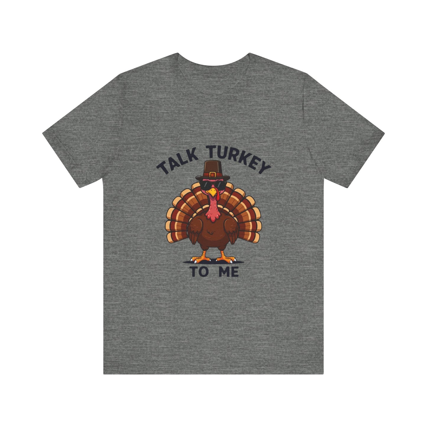 Talk Turkey to Me: Thanksgiving Gobble T-Shirt