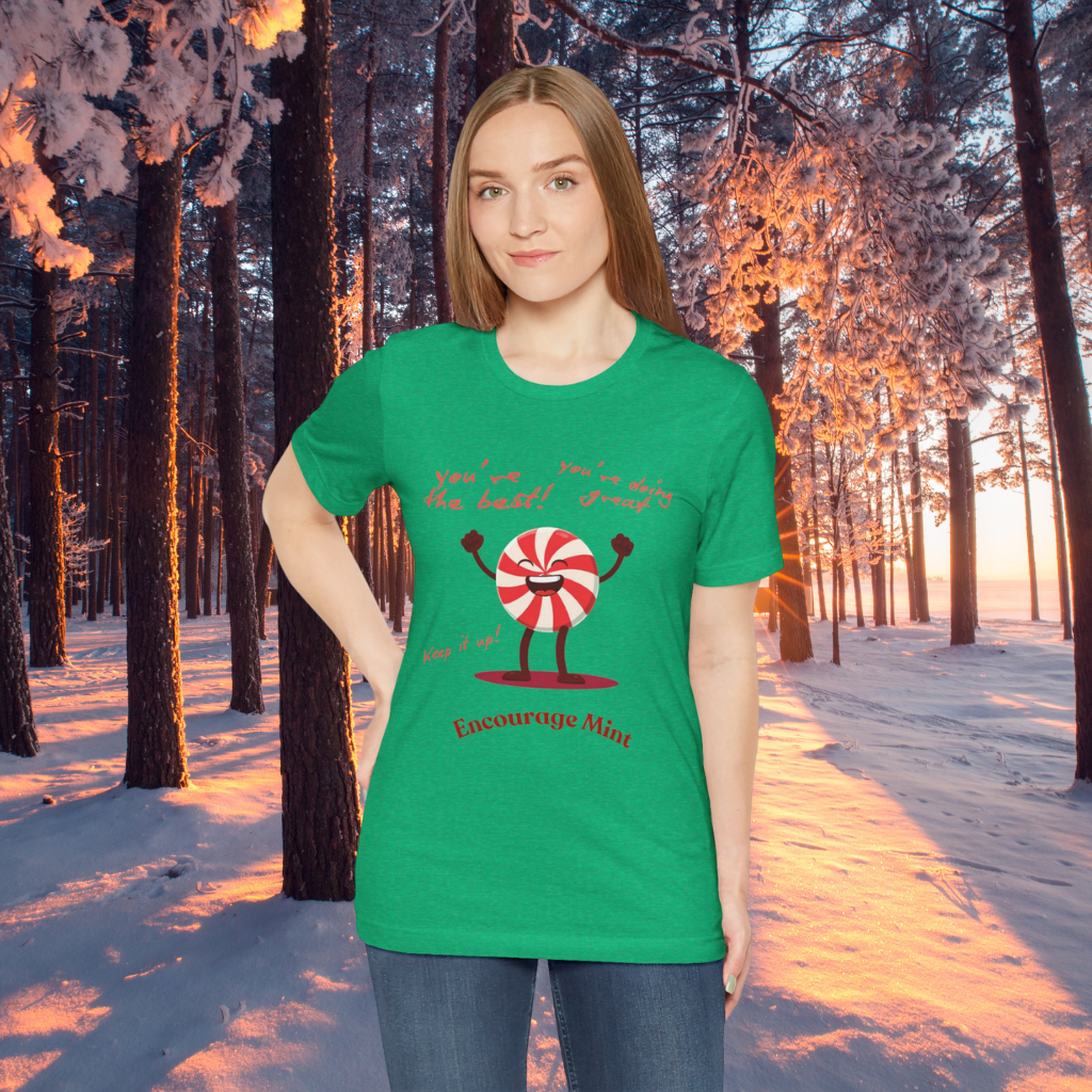 Encourage Mint: Peppermint Perfection T-Shirt